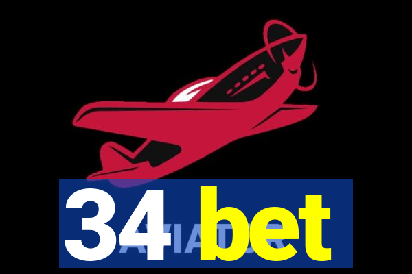 34 bet